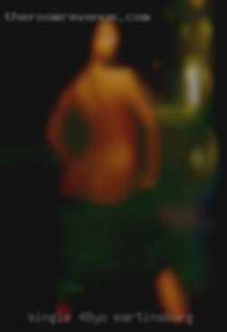 Single in Martinsburg 48yo looking for local fun!